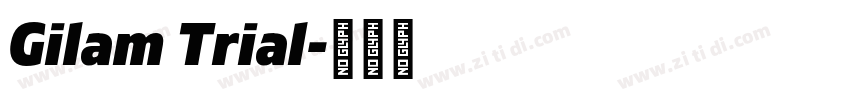 Gilam Trial字体转换